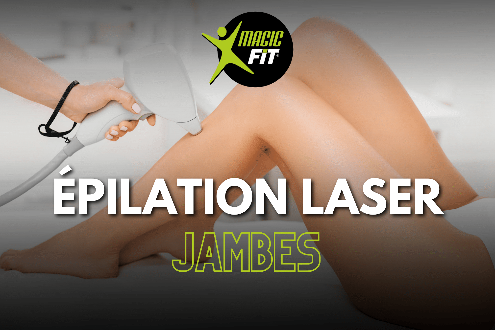 epilation laser jambes