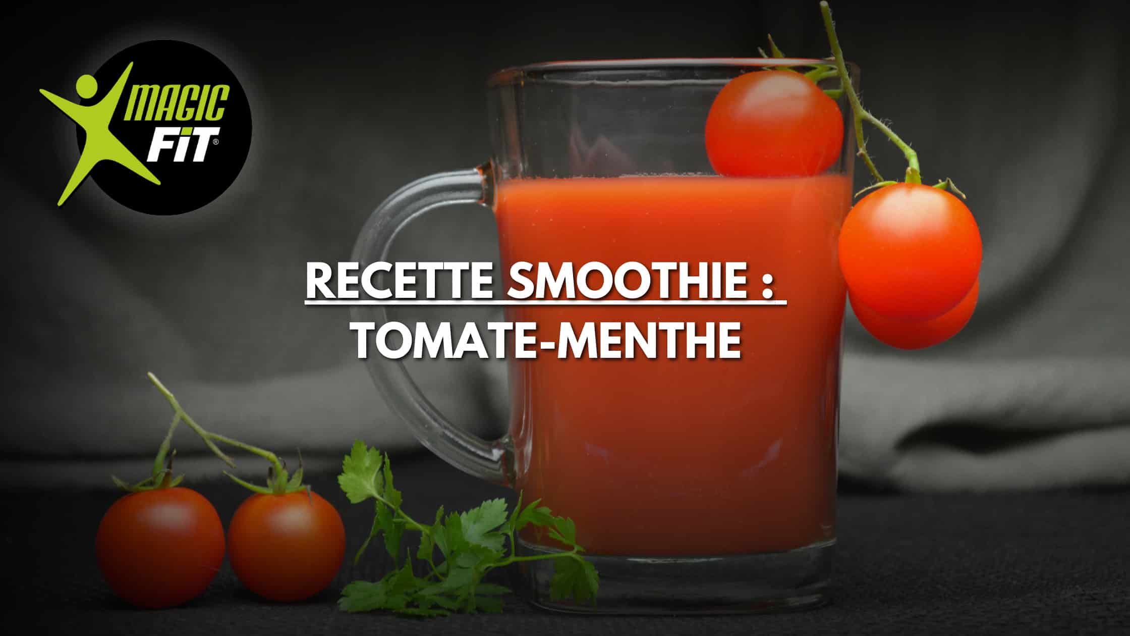 recette smoothie tomate-menthe